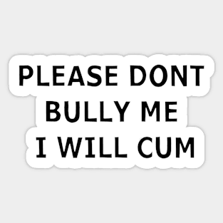 Bully Sticker